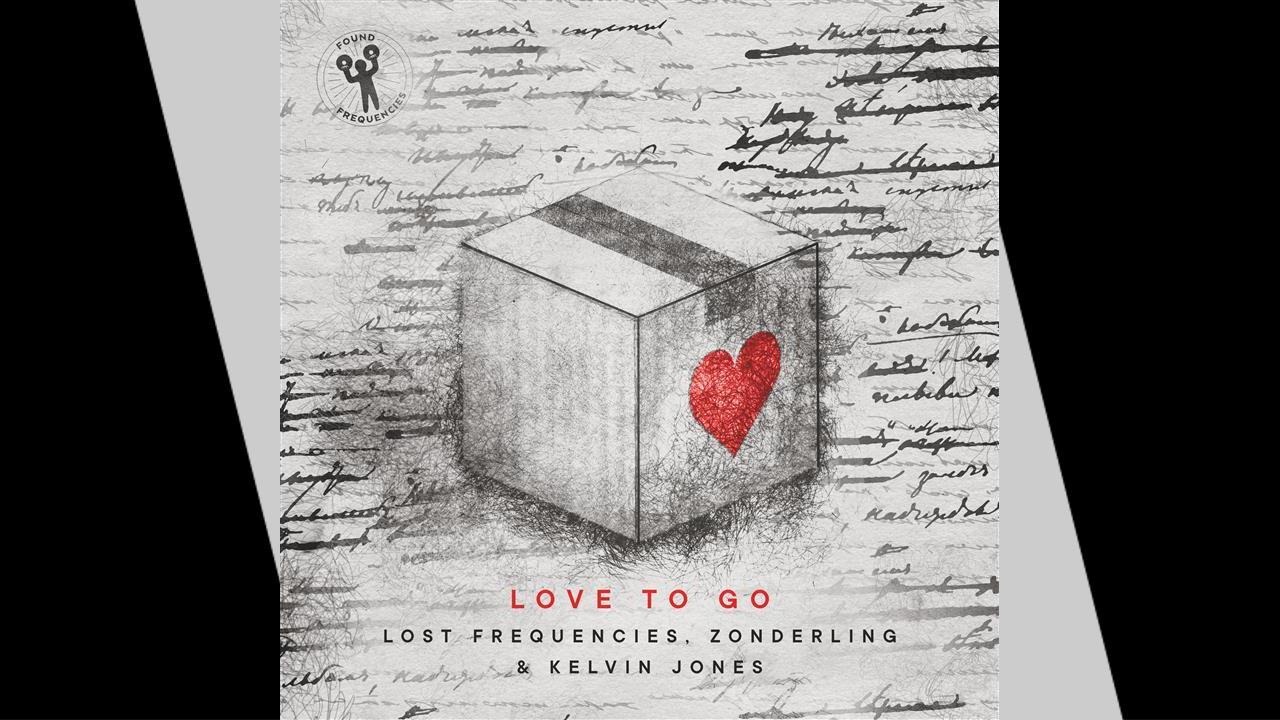 Lost Frequencies, Zonderling & Kelvin Jones Love To Go