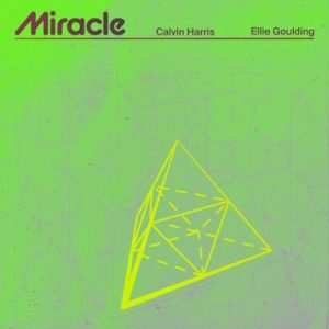 Calvin Harris, Ellie Goulding Miracle