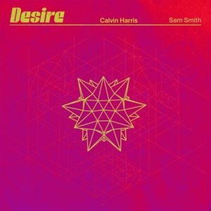 Calvin Harris, Sam Smith Desire